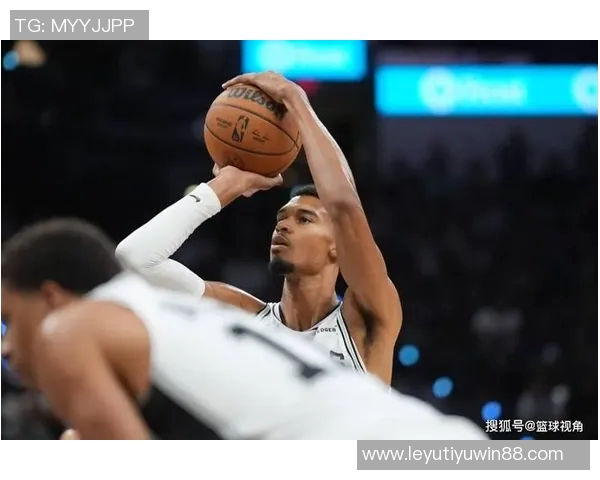 文班亚马强势登场对阵雷霆展现绝佳实力只为一次精彩示范